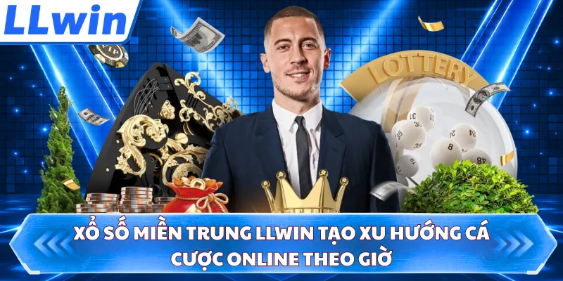 Xổ Số Miền Trung LLWIN Tạo Xu Hướng Cá Cược Online Theo Giờ